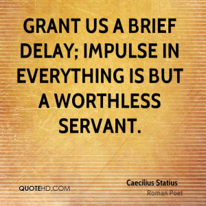 The whole world is a man's birthplace.