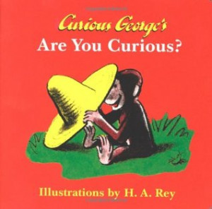 Start by marking “Curious George's Are You Curious?” as Want to ...