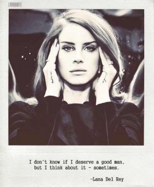 Lana Del Rey Quote