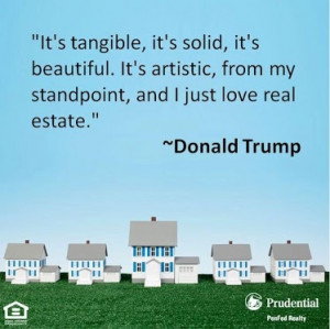 ... , from my standpoint, and I just love real estate