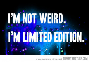 Funny photos funny quote weird limited edition