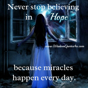 Never stop believing in Hope