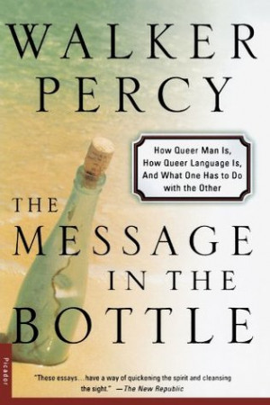 The Message in the Bottle: How Queer Man Is, How Queer Language Is ...