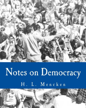 10 quotes that perfectly nail America’s political class, from a 1926 ...