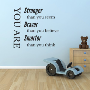 ... You are Stronger than you seem – inspirational quote wall decal