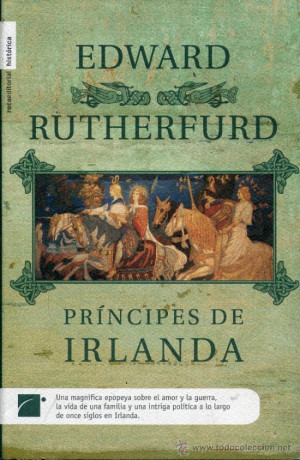 edward rutherfurd pricipes de irlanda y rebeldes de irlanda Libros