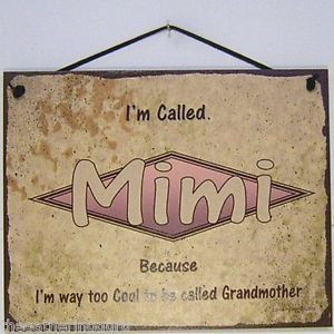 Mimi Grandma | NEW-Called-Mimi-Too-Cool-To-Be-Grandmother-Quote-Saying ...