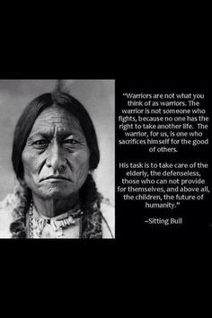 ... great great Uncles lips..Sitting Bill ♥ Indian saying **peace** More