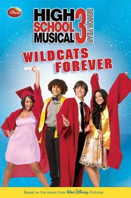 Disney High School Musical 3 #2: Wildcats Forever