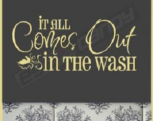 ... Out In The Wash...Laundry Room Wall Quotes Saying Removable Laundry