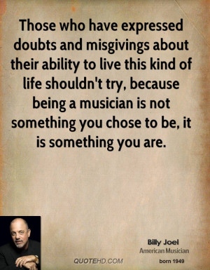 Billy Joel Life Quotes