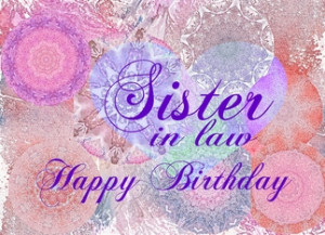 Happy+birthday+cards+for+sister+in+law