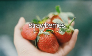 fruit, little reasons to smile, littlereasonstosmile, strawberries ...