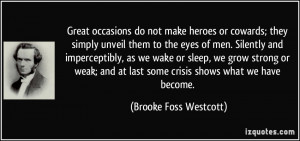 More Brooke Foss Westcott Quotes