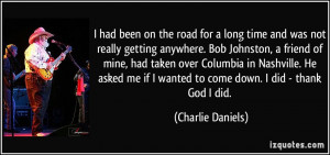 More Charlie Daniels Quotes