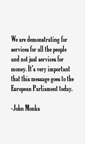 John Monks Quotes & Sayings
