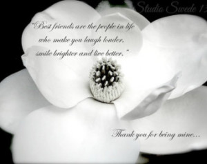 , Quote Print, Friendship Quote, Black and White Art, Magnolia Flower ...