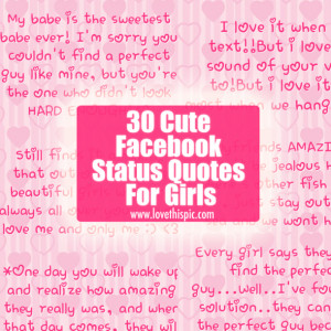 30 Cute Facebook Status Quotes For Girls