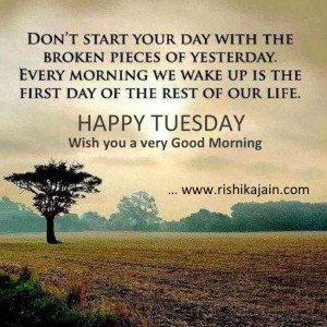 Tuesday Good Morning Wishes, Inspiring quotes, Uplifting messages ...