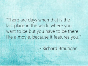 Richard Brautigan quote