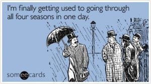 ... Weather, Funny Bad Weather, Ecards, Georgia Weather Humor, In The