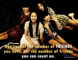 Don't count the number of FRIENDS you have, but the number of friends ...