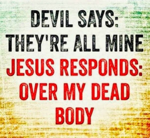 God is Awesome! He gave His son so that we could live with Him in ...