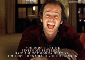 Jack Nicholson Shining Quotes