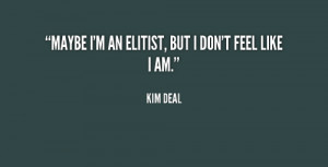 ... populares de Kim Deal Imágenes con frases de Kim Deal Kim Deal quotes