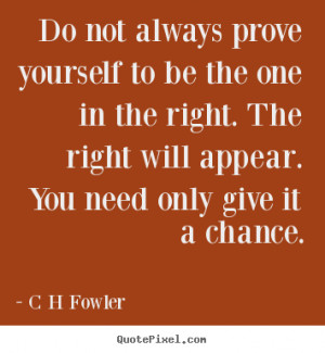 Quotes About Proving Yourself Right
