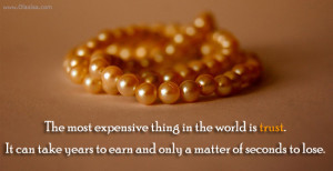 Trust Quotes-Thoughts-Expensive Thing-World-Earn-Best Quotes