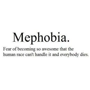 funny quotes Be Yourself , mephobia