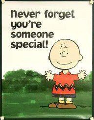 You are someone special! :)