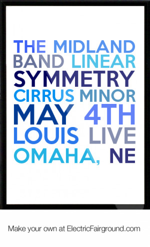 ... Linear Symmetry Cirrus Minor May 4th Louis Live Omaha, NE Framed Quote