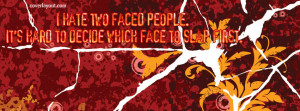 Hate Two Faced People Facebook Cover Layout