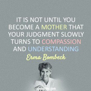 for quotes by Erma Bombeck. You can to use those 8 images of quotes ...