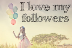 love my followers quotes