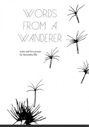 Start by marking “Words from a Wanderer” as Want to Read: