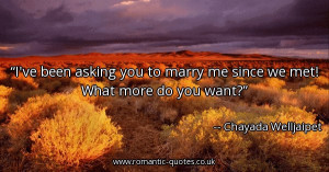 ive-been-asking-you-to-marry-me-since-we-met-what-more-do-you-want ...