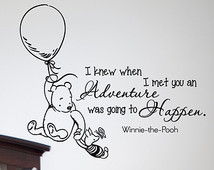 Wall Decals Quotes Classic Winnie t he Pooh I Knew When I Met You An ...