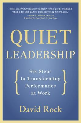 Start by marking “Quiet Leadership: Six Steps to Transforming ...