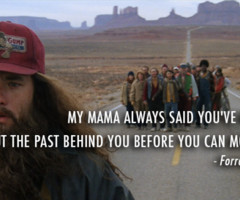 Forrest Gump 1994 Quote About advice future history life mama