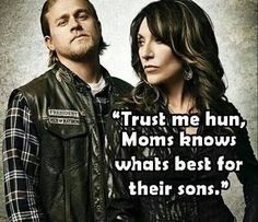 Sons Of Anarchy quote Gemma Teller Morrow