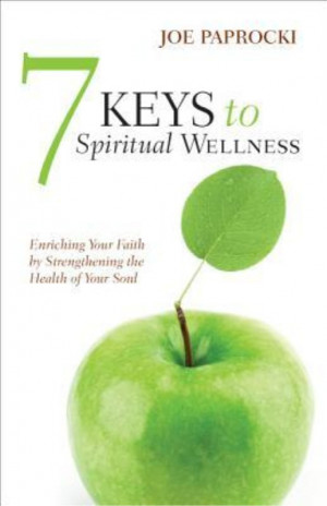 Keys to Spiritual Wellness (Joe Paprocki) - Paperback