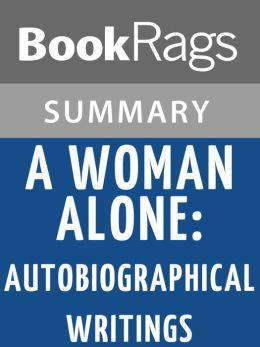 ... : Autobiographical Writings by Bessie Head l Summary & Study Guide