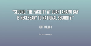 quote-Jeff-Miller-second-the-facility-at-guantanamo-bay-is-220512.png
