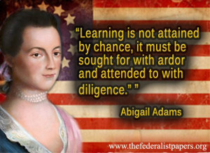 Abigail Adams Poster, Early Education of Youth and Women