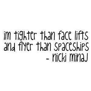 Nicki Minaj Lyric Quote Images, Graphics, Comments and Pictures ...