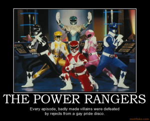 the-power-rangers-power-rangers-demotivational-poster-1268674202.jpg