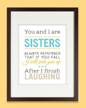 Sisters Quote Art Print wall by papermintsshop, $16.00 Sisters Quotes ...